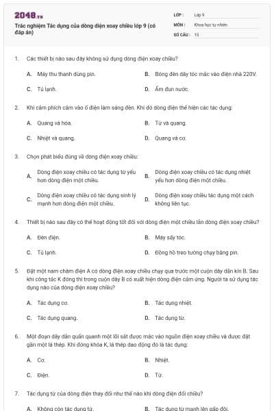 Trắc nghiệm Tác dụng của dòng diện xoay chiều lớp 9 (có đáp án)