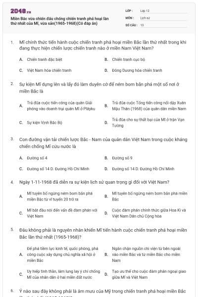 Miền Bắc vừa chiến đấu chống chiến tranh phá hoại lần thứ nhất của Mĩ, vừa sản(1965-1968)(Có đáp án)