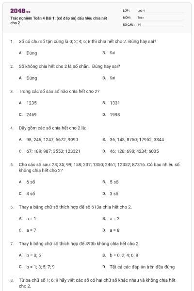 Trắc nghiệm Toán 4 Bài 1: (có đáp án) dấu hiệu chia hết cho 2