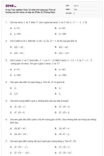 8 câu Trắc nghiệm Toán 10 chân trời sáng tạo Tích vô hướng của hai vectơ có đáp án (Phần 2) (Thông hiểu)