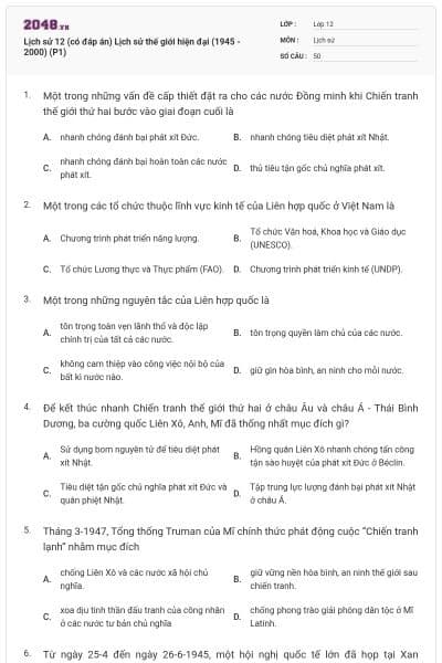 Lịch sử 12 (có đáp án) Lịch sử thế giới hiện đại (1945 - 2000) (P1)