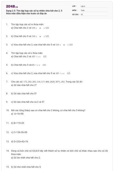 Dạng 2.5: Tìm tập hợp các số tự nhiên chia hết cho 2, 5 thỏa mãn điều kiện cho trước có đáp án