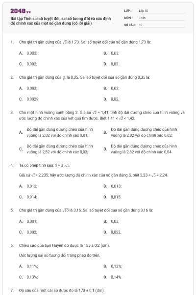 Bài tập Tính sai số tuyệt đối, sai số tương đối và xác định độ chính xác của một số gần đúng (có lời giải)