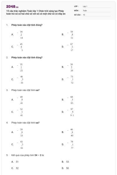 15 câu trắc nghiệm Toán lớp 1 Chân trời sáng tạo Phép toán trừ số có hai chữ số với số có một chữ số có đáp án