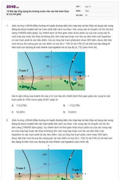 10 Bài tập Ứng dụng ba đường conic vào các bài toán thực tế (có lời giải)
