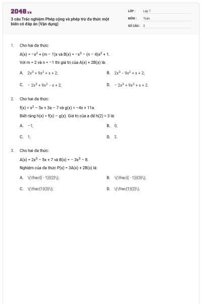 3 câu Trắc nghiệm Phép cộng và phép trừ đa thức một biến có đáp án (Vận dụng)