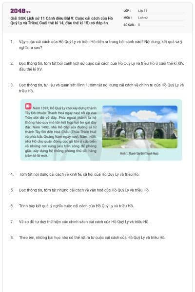 Giải SGK Lịch sử 11 Cánh diều Bài 9: Cuộc cải cách của Hồ Quý Ly và Triều( Cuối thế kỉ 14, đầu thế kỉ 15) có đáp án