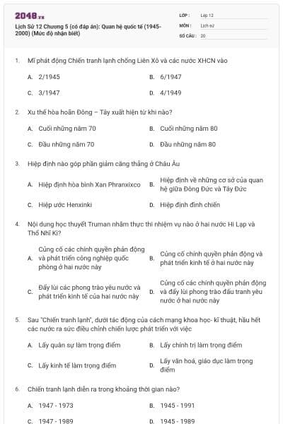 Lịch Sử 12 Chương 5 (có đáp án): Quan hệ quốc tế (1945-2000) (Mức độ nhận biết)