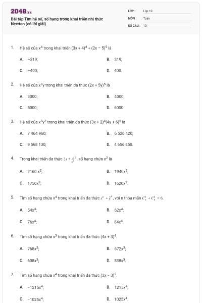 Bài tập Tìm hệ số, số hạng trong khai triển nhị thức Newton (có lời giải)